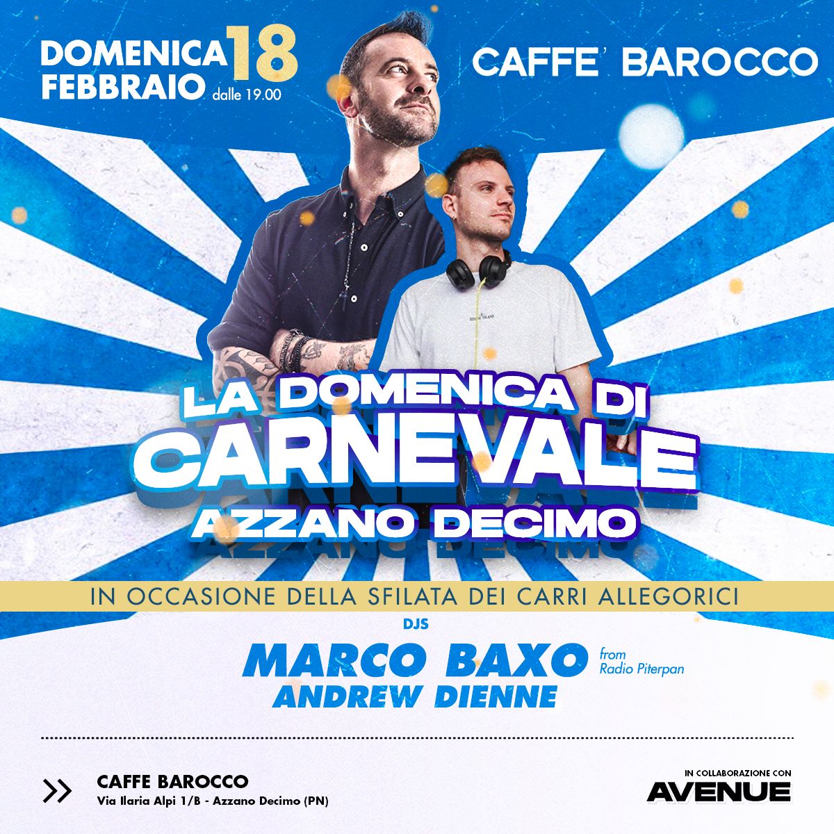 La Domenica di Carnevale ad Azzano Decimo! con Marco Baxo from Radio Piterpan al Caffè Barocco - EventiFVG.it
