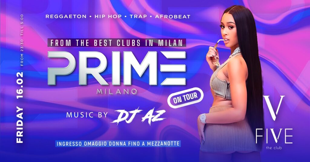 PRIME - Milano - PRIME - Milano - EventiFVG.it