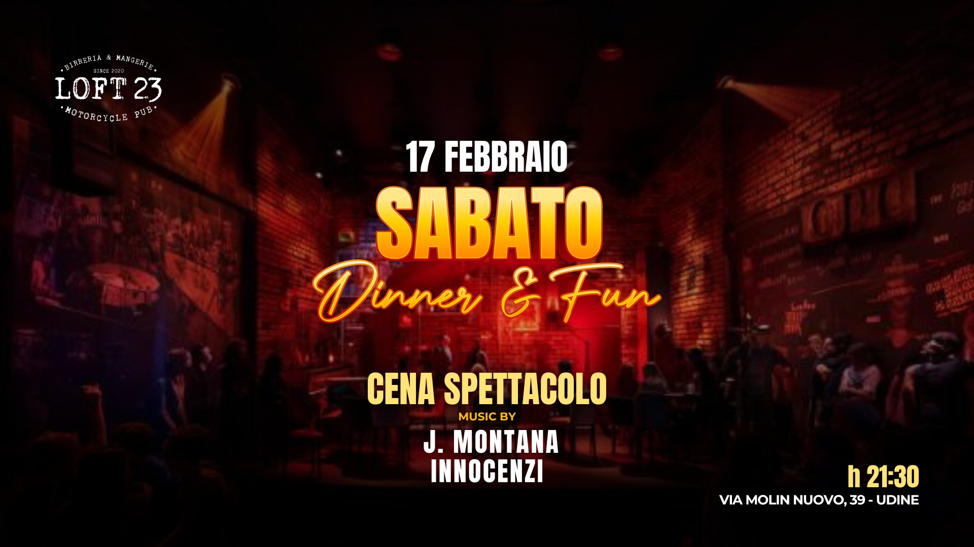SABATO 17.02 | Dinner & Fun | Cena Spettacolo | Loft23