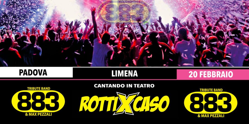 ROTTI X CASO ★ Tributo 883 ★ LIMENA PD - EventiFVG.it