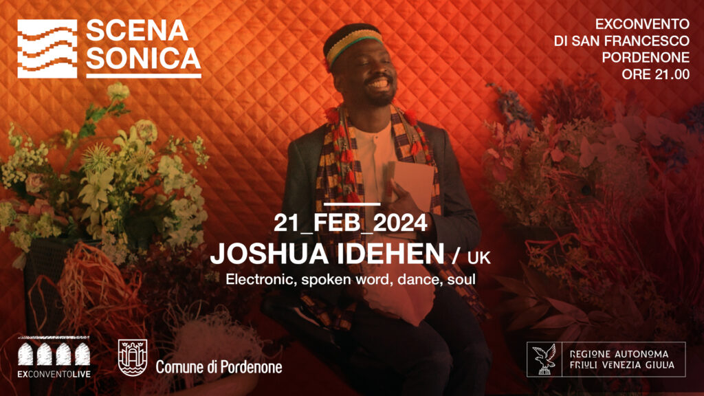 JOSHUA IDEHEN @ ScenaSonica - EventiFVG.it