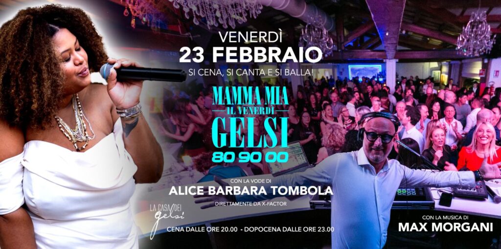 MAMAMIA IL VENERDÌ GELSI 80-90-00 - EventiFVG.it