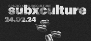 SubXculture | sab. 24.02.2024