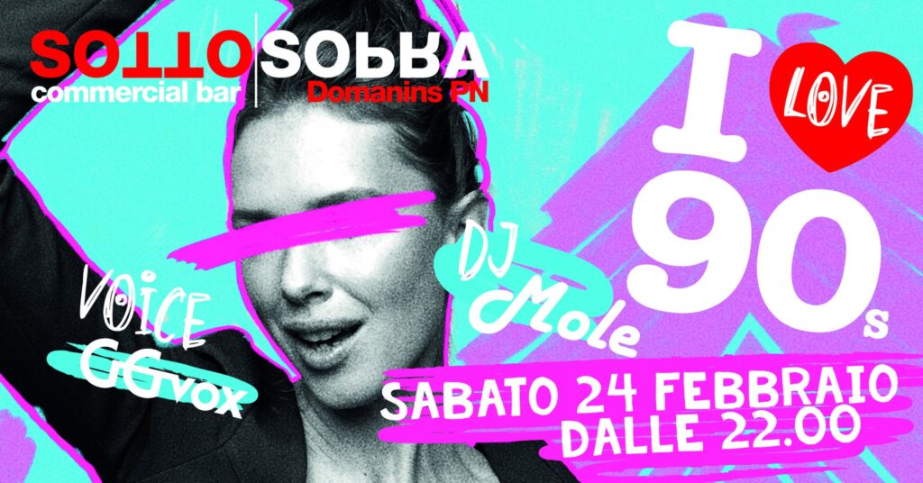 I ❤️ 90’s - EventiFVG.it