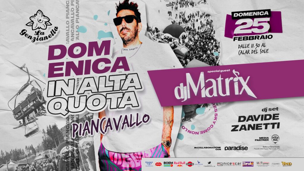 Domenica in Alta Quota a Piancavallo, La Genzianella - DJ MATRIX - EventiFVG.it