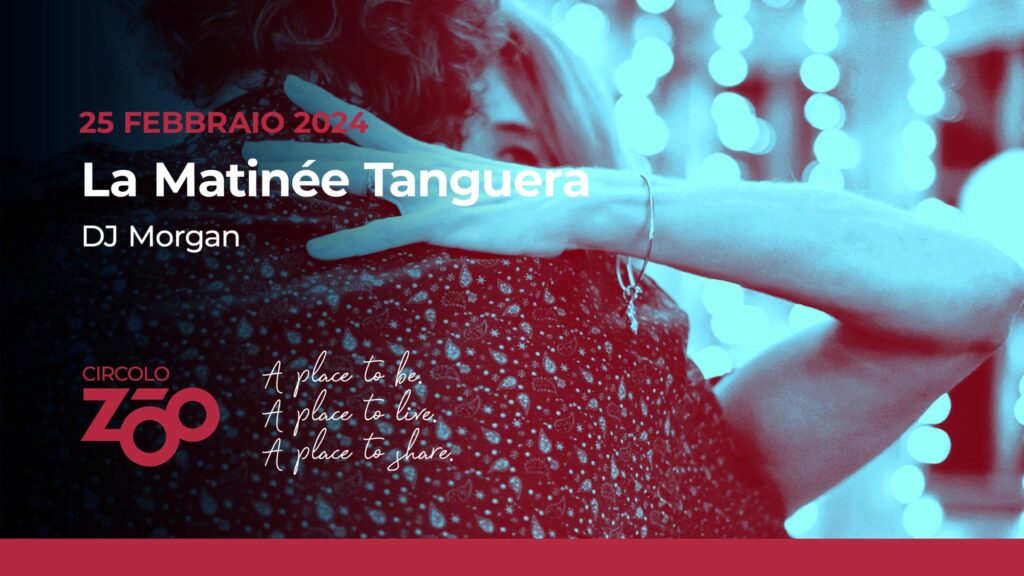 La Matinée Tanguera DJ Morgan - La Matinée Tanguera DJ Morgan - EventiFVG.it