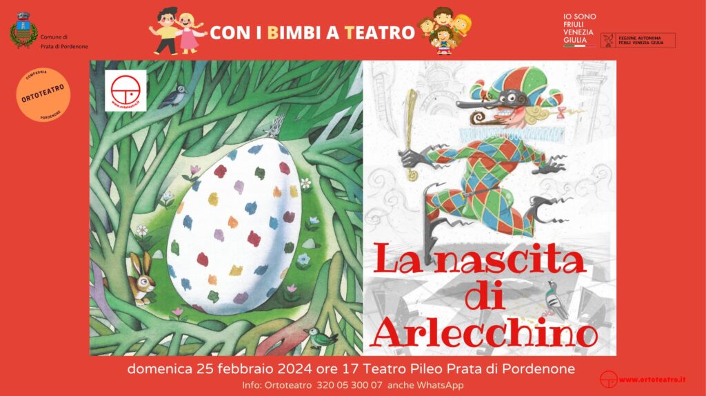 A Prata di Pordenone Ortoteatro presenta LA NASCITA DI ARLECCHINO per bambini e famiglie - A Prata di Pordenone Ortoteatro presenta LA NASCITA DI ARLECCHINO per bambini e famiglie - EventiFVG.it