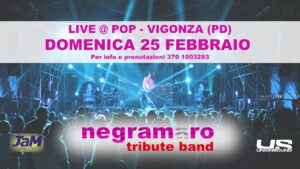 Negramaro Tribute Band Live @ POP – Vigonza (PD)