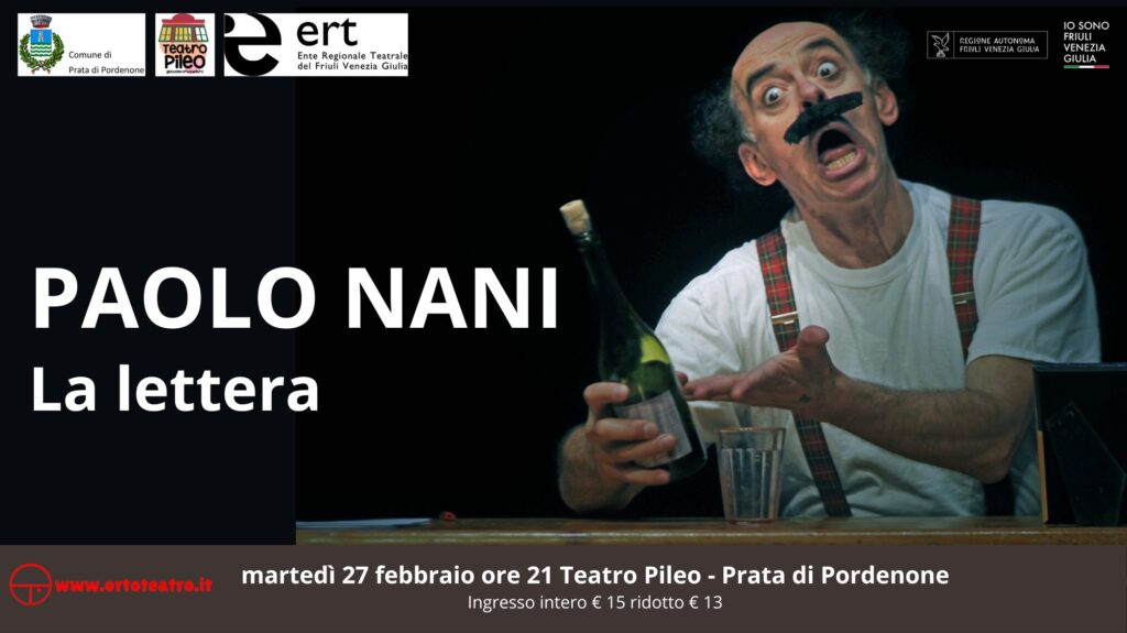 PAOLO NANI in LA LETTERA Spettacolo del grande comico a Prata di Pordenone - PAOLO NANI in LA LETTERA Spettacolo del grande comico a Prata di Pordenone - EventiFVG.it