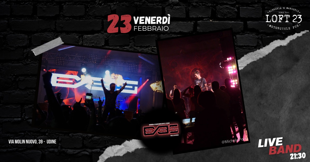 VENERDÌ 23.02 | Live EXES | Loft23