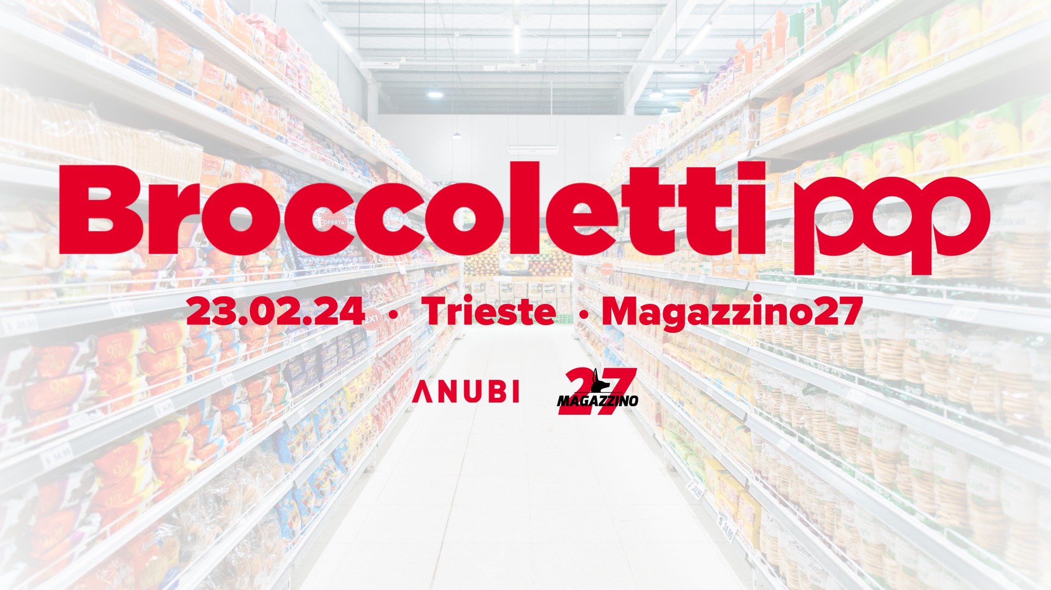 Broccoletti Pop • Magazzino 27 - EventiFVG.it