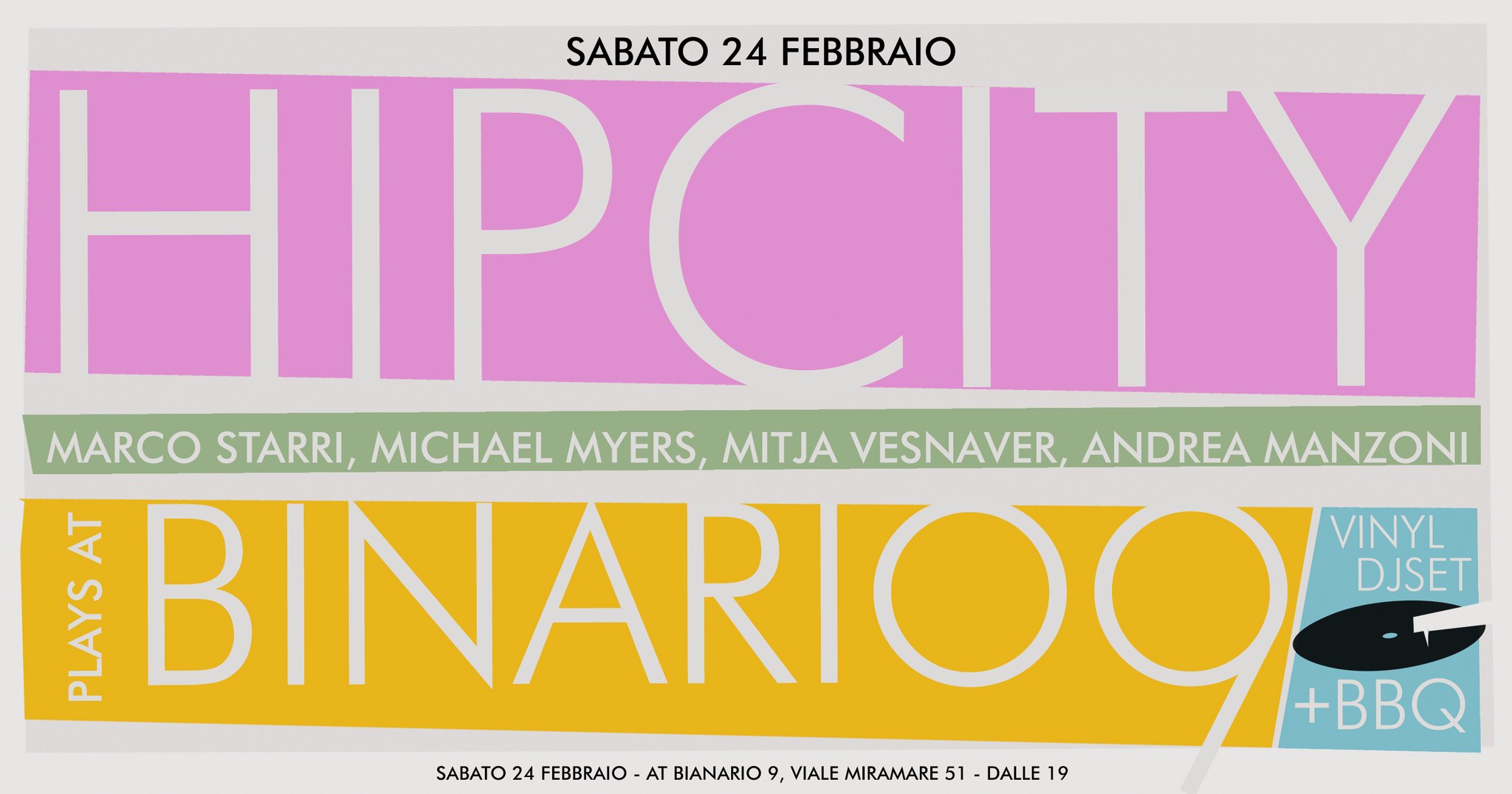 Hip City - 24/02/2024 at Binario9, Trieste - Hip City - 24/02/2024 at Binario9, Trieste - EventiFVG.it