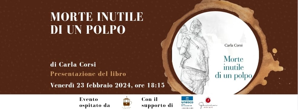 "Morte inutile di un polpo" di Carla Corsi - "Morte inutile di un polpo" di Carla Corsi - EventiFVG.it