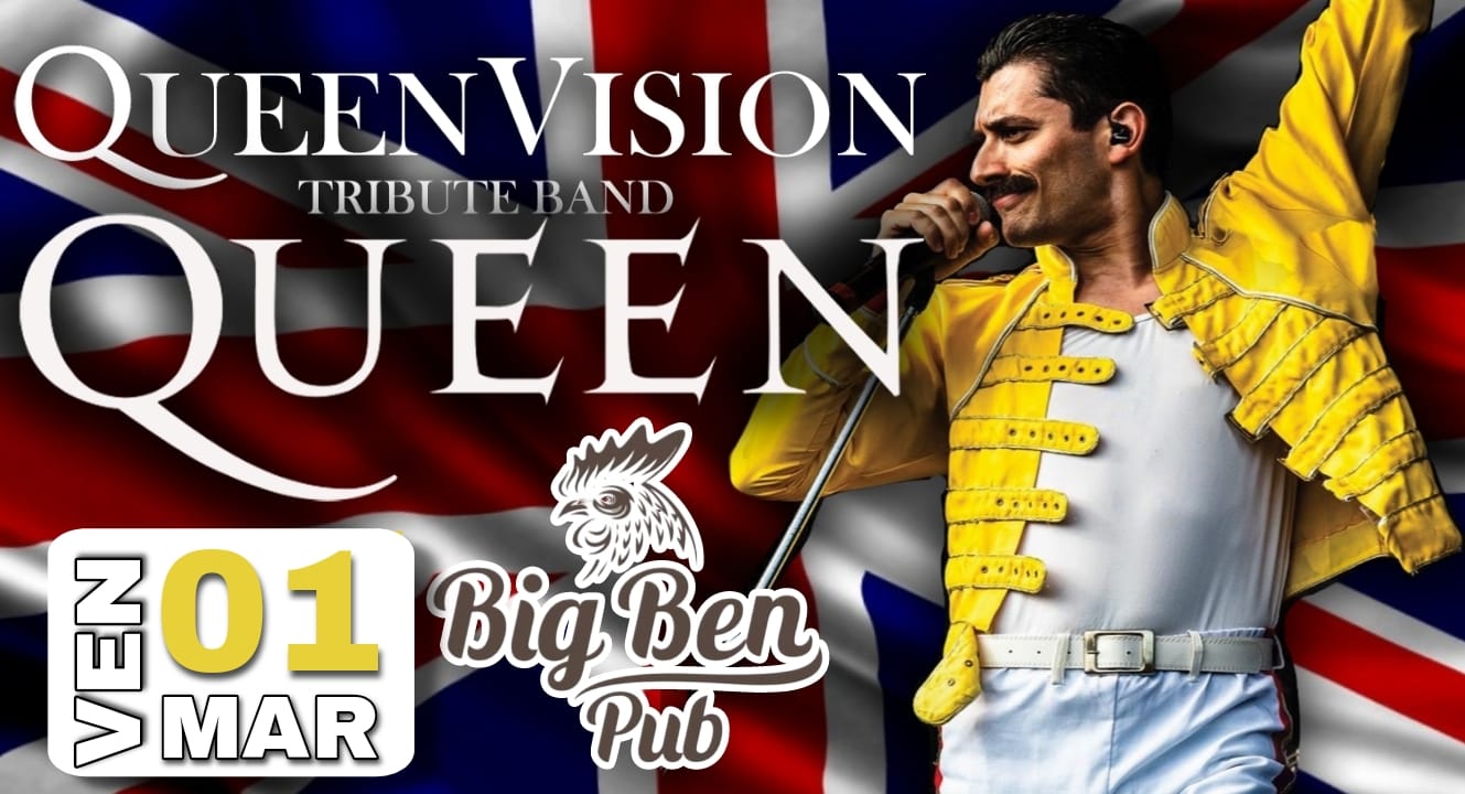 QueenVision@Big Ben Pub - Trieste (TS) - EventiFVG.it