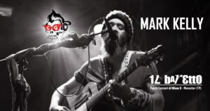 MARK KELLY @Il Baretto Monastier
