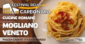 MOGLIANO VENETO – FESTIVAL DELLA CARBONARA | Cucine Romane