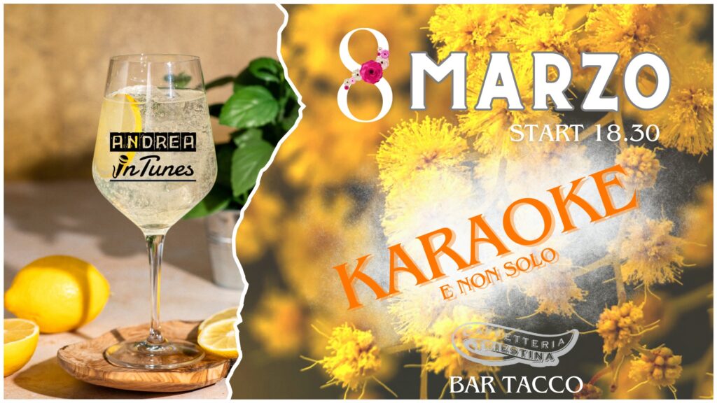 Festa della donna con KARAOKE e non solo @ BAR TACCO - Festa della donna con KARAOKE e non solo @ BAR TACCO - EventiFVG.it