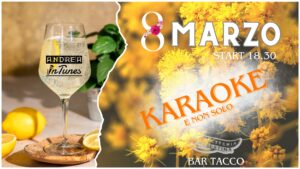 Festa della donna con KARAOKE e non solo @ BAR TACCO