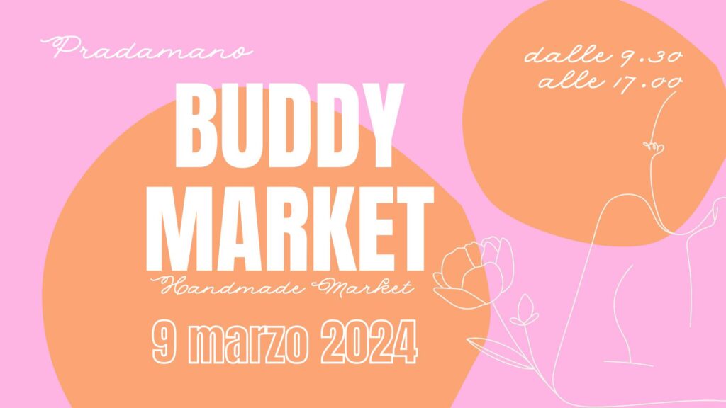 Buddy Market a Pradamano - Buddy Market a Pradamano - EventiFVG.it