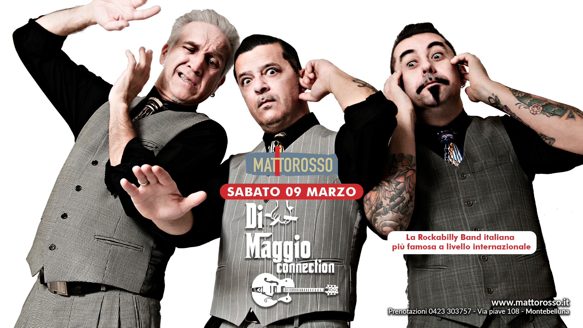 DI MAGGIO CONNECTION - Rockabilly | Mattorosso - DI MAGGIO CONNECTION - Rockabilly | Mattorosso - EventiFVG.it