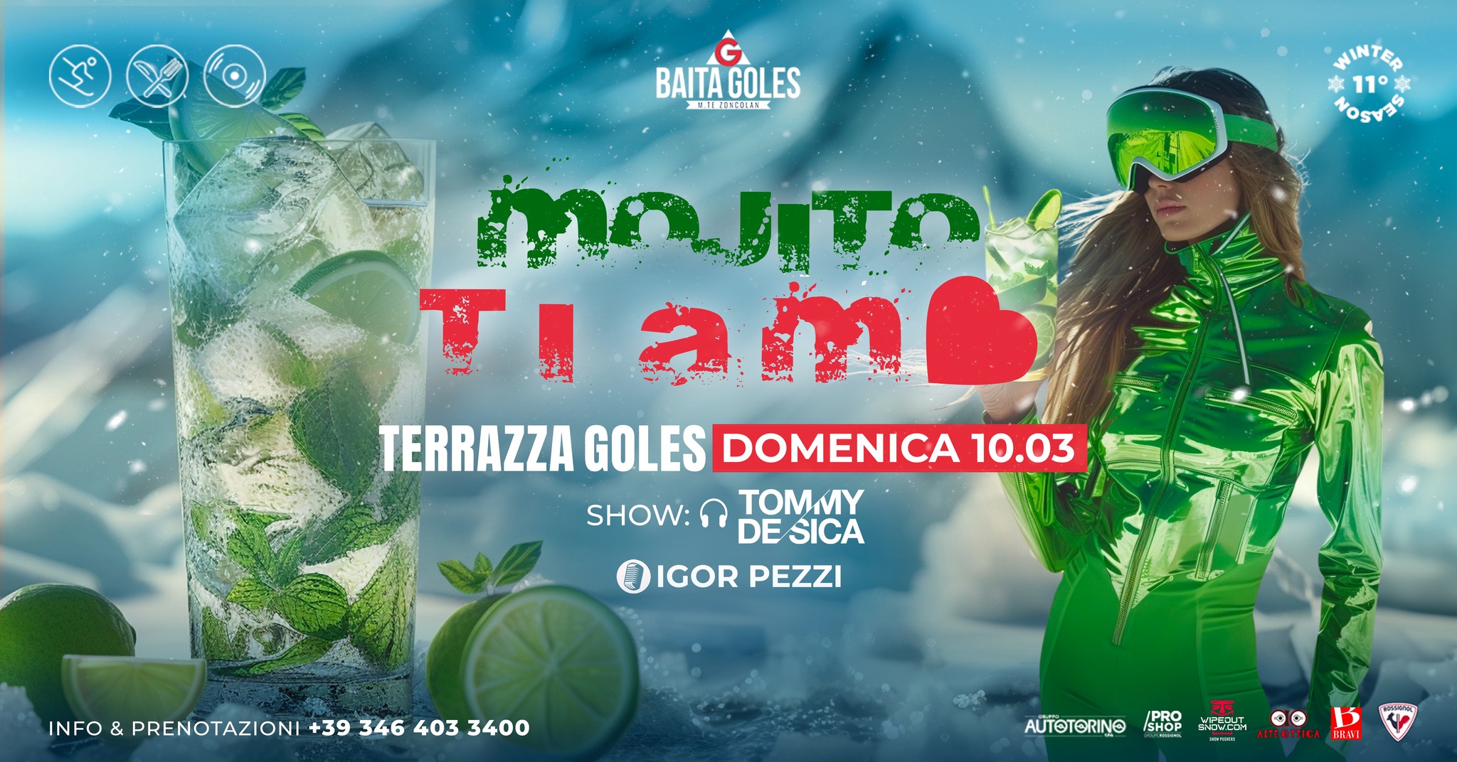 DOMENICA 17.03 | MOJITO TI AMO | Baita Goles - EventiFVG.it
