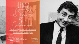 Festeggiamo insieme Franco Basaglia