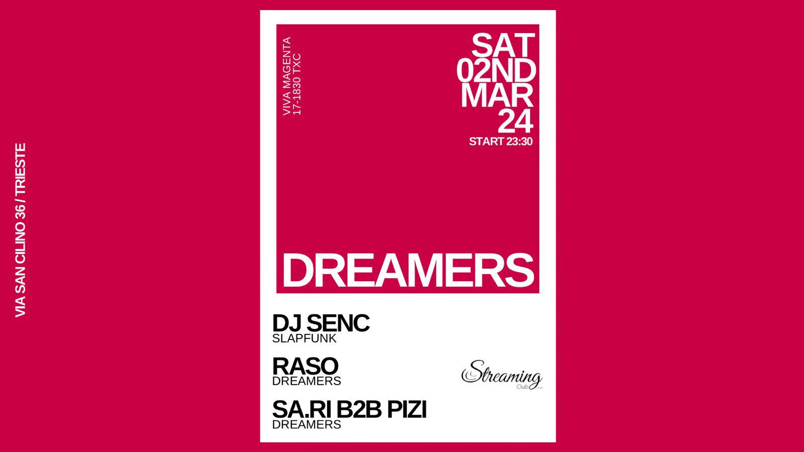 DREAMERS presents DJ SENC (SlapFunk) - RASO (Dreamers) - SA.RI (Notturna) b2b PIZI (Tortuga) - DREAMERS presents DJ SENC (SlapFunk) - RASO (Dreamers) - SA.RI (Notturna) b2b PIZI (Tortuga) - EventiFVG.it