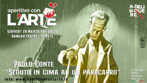 Aperitivo con l’Arte, Seduto in cima d un paracarro, Paolo Conte Aperitivo con l'Arte, Seduto in cima d un paracarro, Paolo Conte