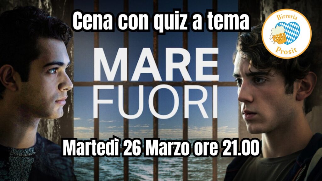 CENA CON QUIZ Mare Fuori - CENA CON QUIZ Mare Fuori