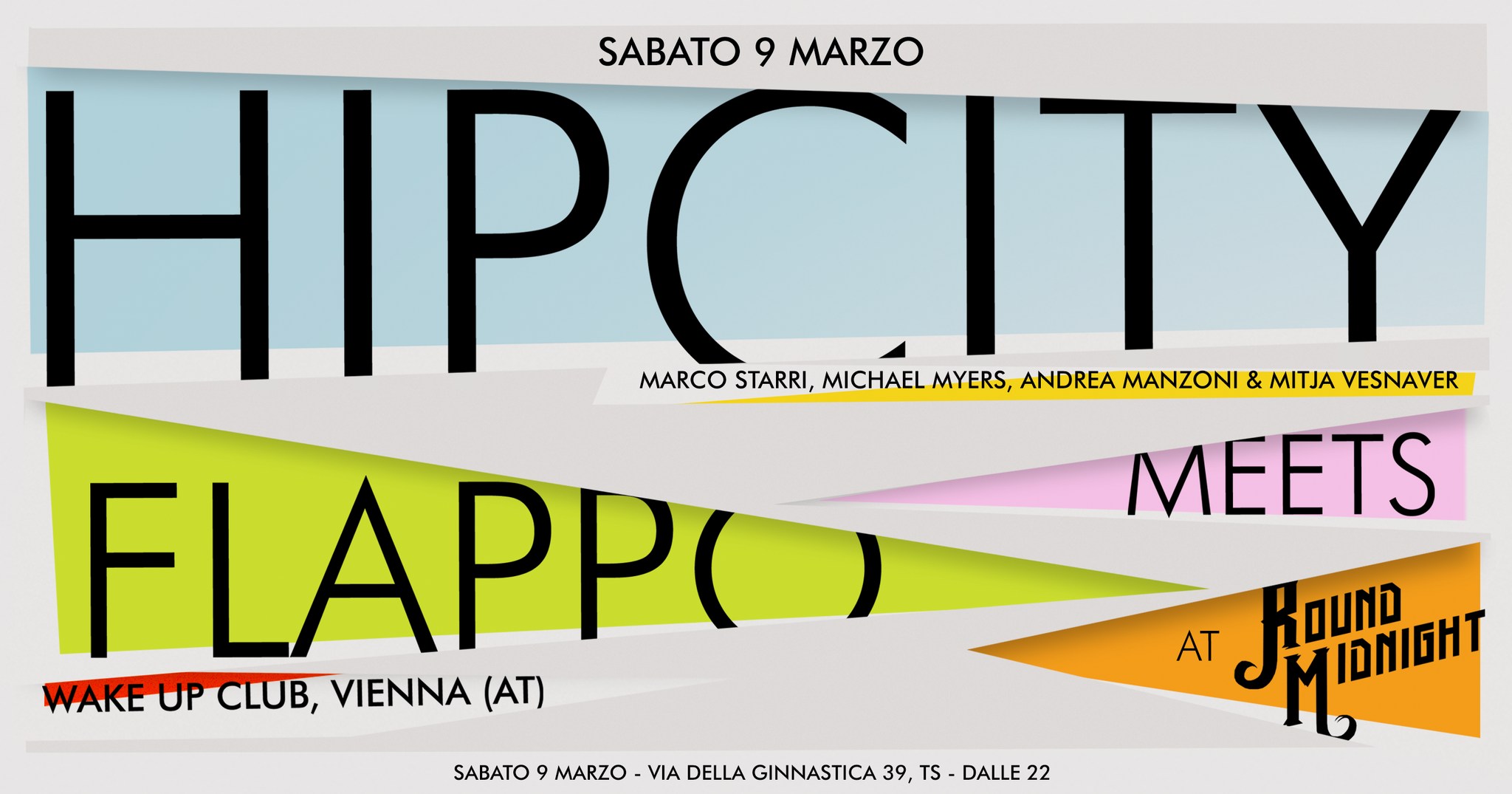 Hip City - 09/03/2024 at Round Midnight, Trieste - EventiFVG.it