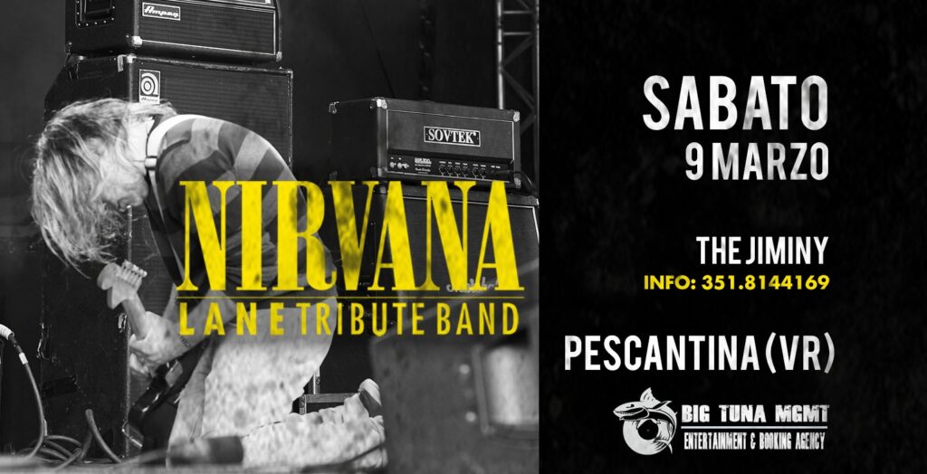 LANE | NIRVANA Tribute • THE JIMINY • OSPEDALETTO DI PESCANTINA (VR) - LANE | NIRVANA Tribute • THE JIMINY • OSPEDALETTO DI PESCANTINA (VR) - EventiFVG.it