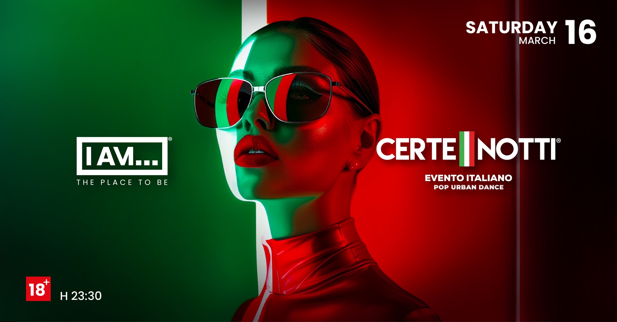 SATURDAY 16.03 | 🇮🇹CERTE NOTTI 🇮🇹| I AM… - SATURDAY 16.03 | 🇮🇹CERTE NOTTI 🇮🇹| I AM… - EventiFVG.it