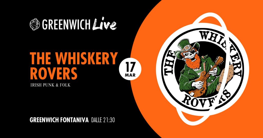 The Whiskery Rovers - Irish Punk & Folk • Live • Greenwich • Fontaniva - The Whiskery Rovers - Irish Punk & Folk • Live • Greenwich • Fontaniva - EventiFVG.it
