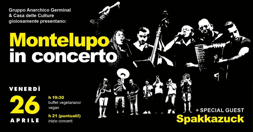 Montelupo in concerto + special guest Spakkazuck