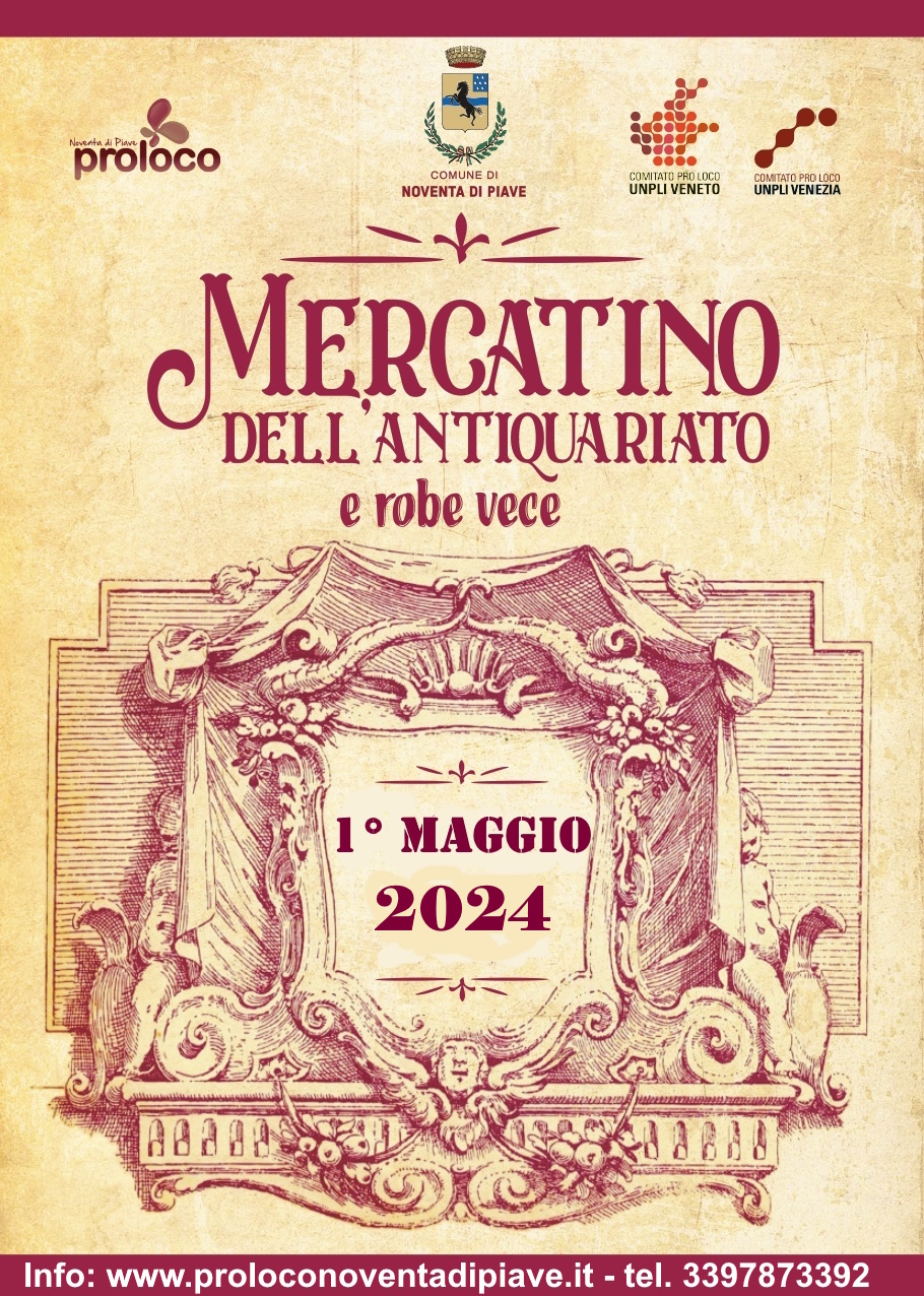 Mercatino antiquariato e robe vece - Mercatino antiquariato e robe vece, Noventa di Piave