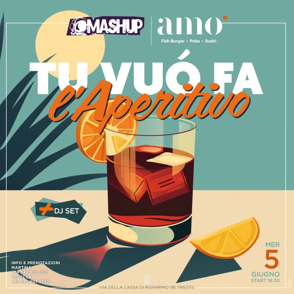TU VUO' FA' L'APERITIVO, Trieste