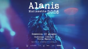 ALANIS MORISSETTE β Villa Manin ALANIS MORISSETTE β Villa Manin