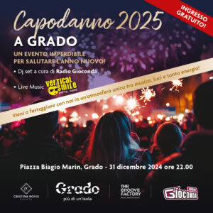 Capodanno 2025 a Grado Capodanno 2025 a Grado