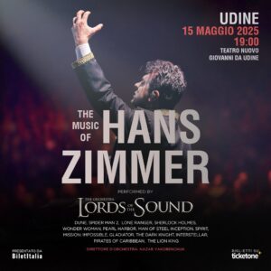 The Music of Hans Zimmer – Orchestra Lords of The Sound – Udine The Music of Hans Zimmer - Orchestra Lords of The Sound - Udine