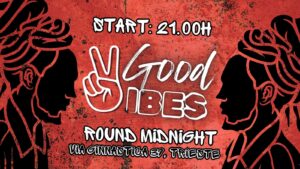 GOOD VIBES GOOD VIBES