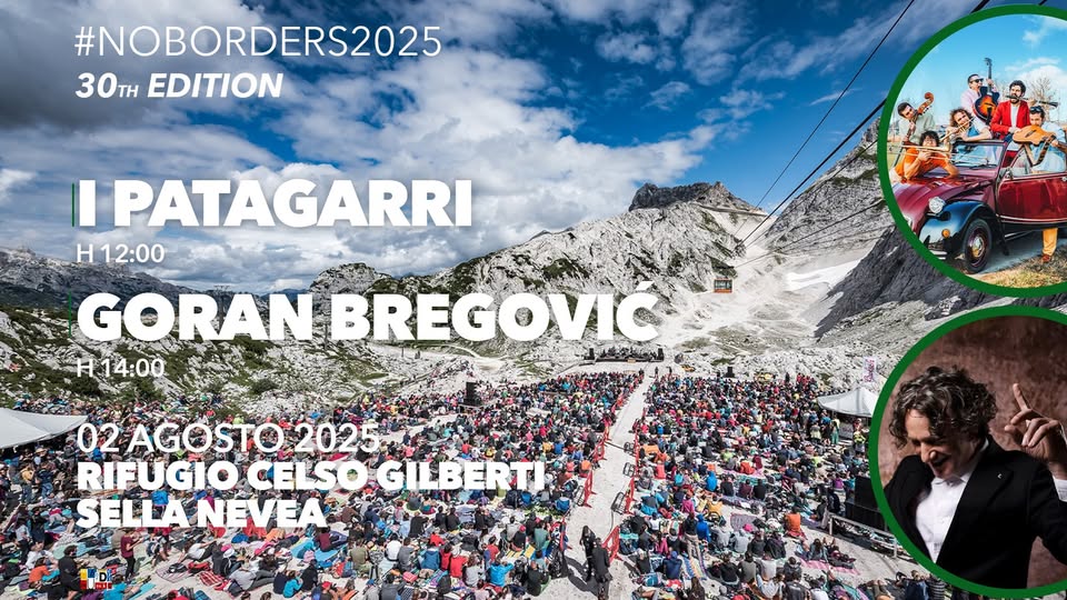 I PATAGARRI e GORAN BREGOVIĆ at No Borders Music Festival 2025 - Rifugio Celso Gilberti - EventiFVG.it
