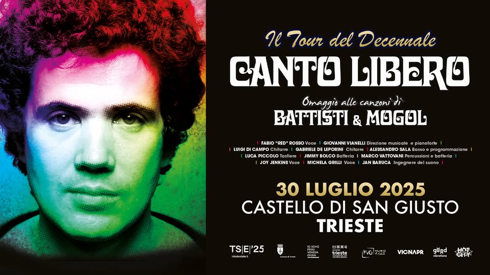 CANTO LIBERO - Omaggio alle Canzoni di Battisti e Mogol ● Castello di San Giusto ● 30 luglio 2025 - CANTO LIBERO - Omaggio alle Canzoni di Battisti e Mogol ● Castello di San Giusto ● 30 luglio 2025 - EventiFVG.it