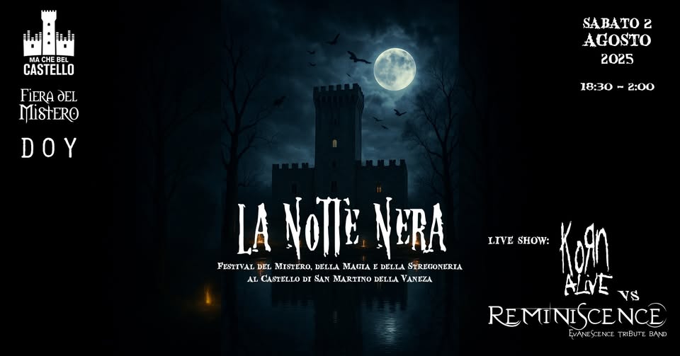 La Notte Nera 2025 • Festival del Mistero della Magia e della Stregoneria al Castello di San Martino - EventiFVG.it