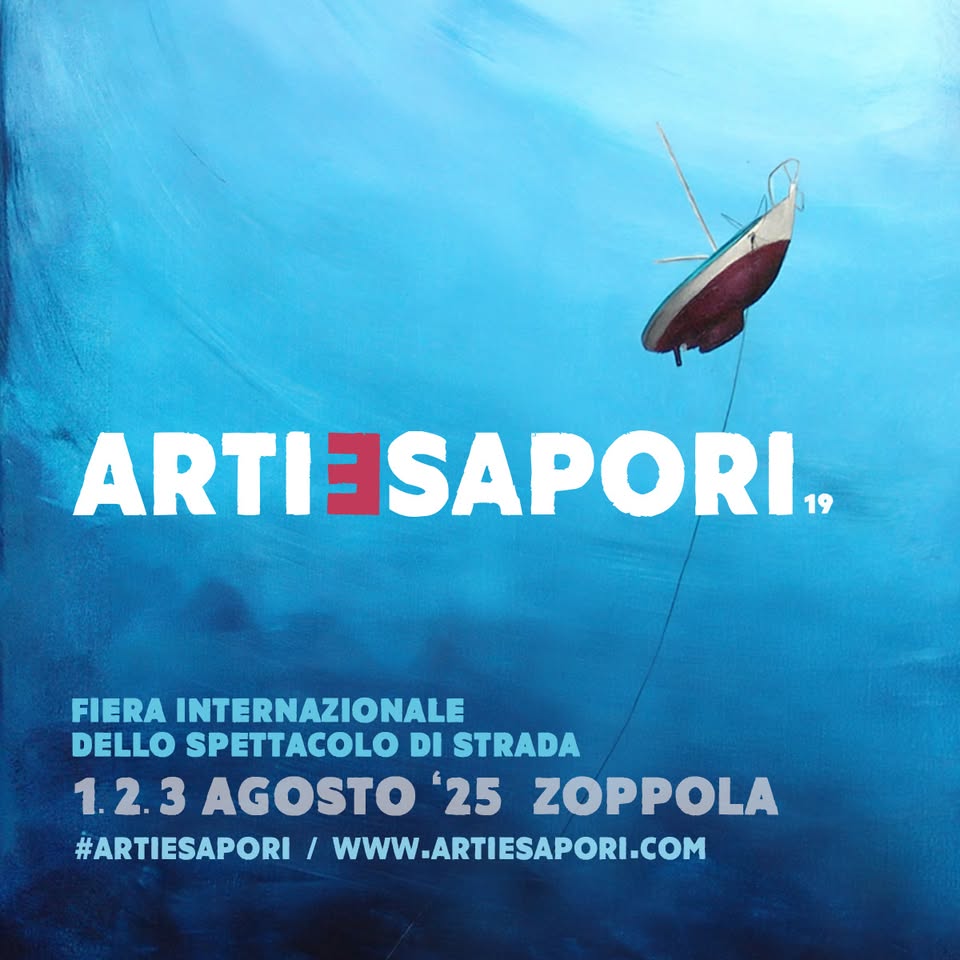 ARTI E SAPORI - FESTIVAL INTERNAZIONALE DELLO SPETTACOLO DI STRADA - ARTI E SAPORI - FESTIVAL INTERNAZIONALE DELLO SPETTACOLO DI STRADA - EventiFVG.it