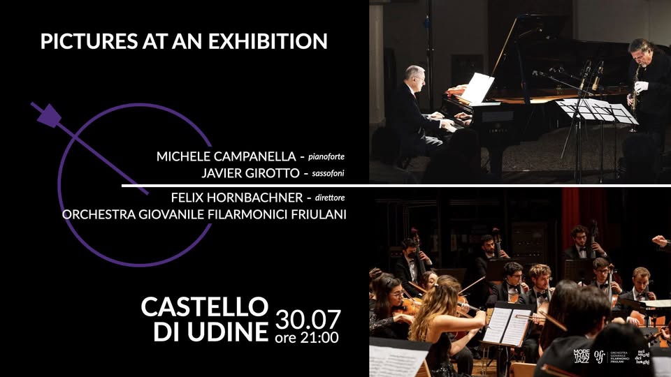 PICTURES AT AN EXHIBITION - More Than Jazz 2025 - PICTURES AT AN EXHIBITION - More Than Jazz 2025 - EventiFVG.it