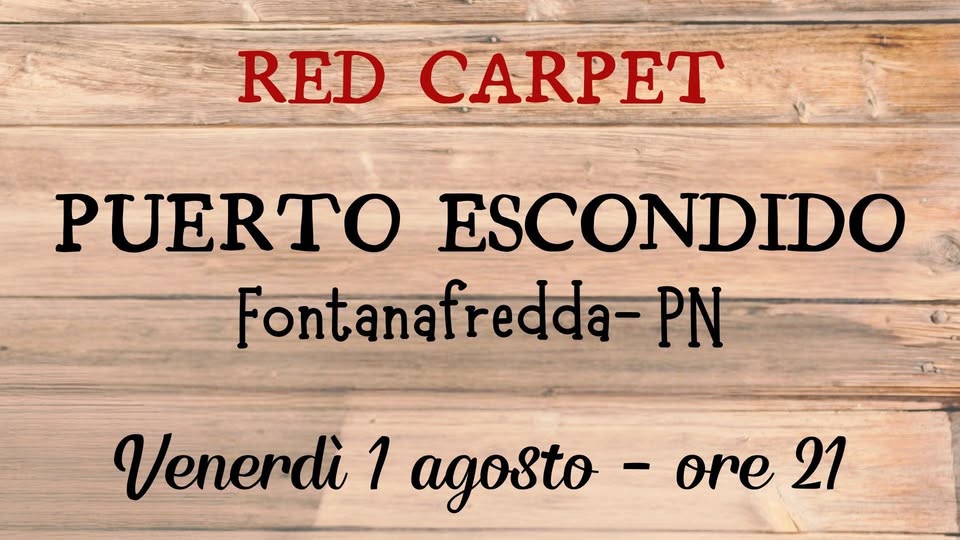 Puerto Escondido ~ Live Red Carpet - Puerto Escondido ~ Live Red Carpet - EventiFVG.it