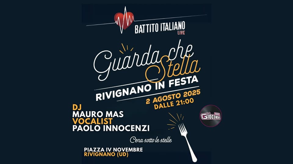 Battito Italiano Live - Guarda Che Stella Rivignano In Festa (UD) - EventiFVG.it