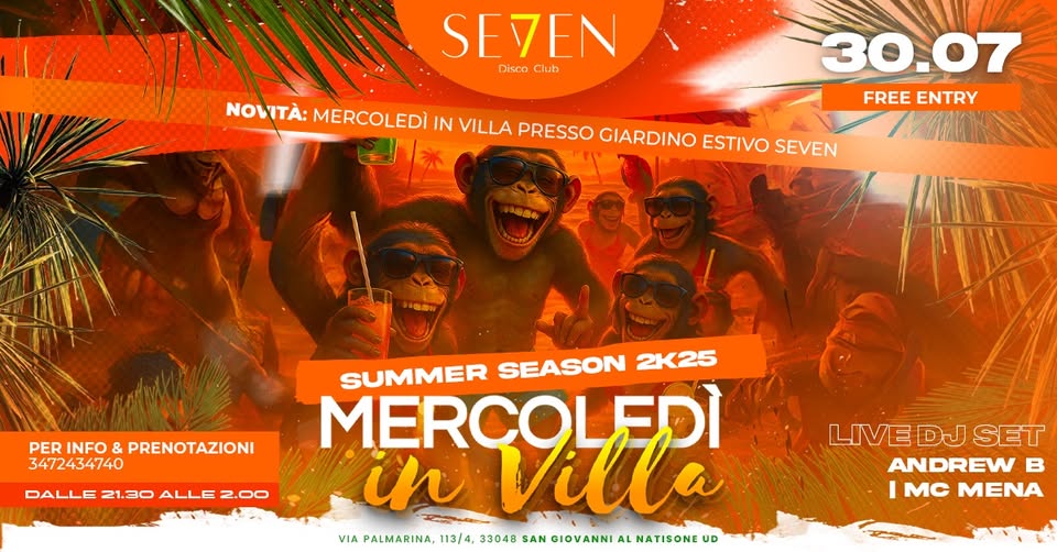 Mercoledì in Villa | Seven Disco Club - EventiFVG.it
