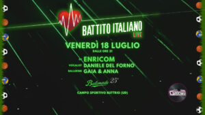 Battito Italiano Live, Le Balonade 25°, Buttrio Battito Italiano Live, Le Balonade 25°, Buttrio
