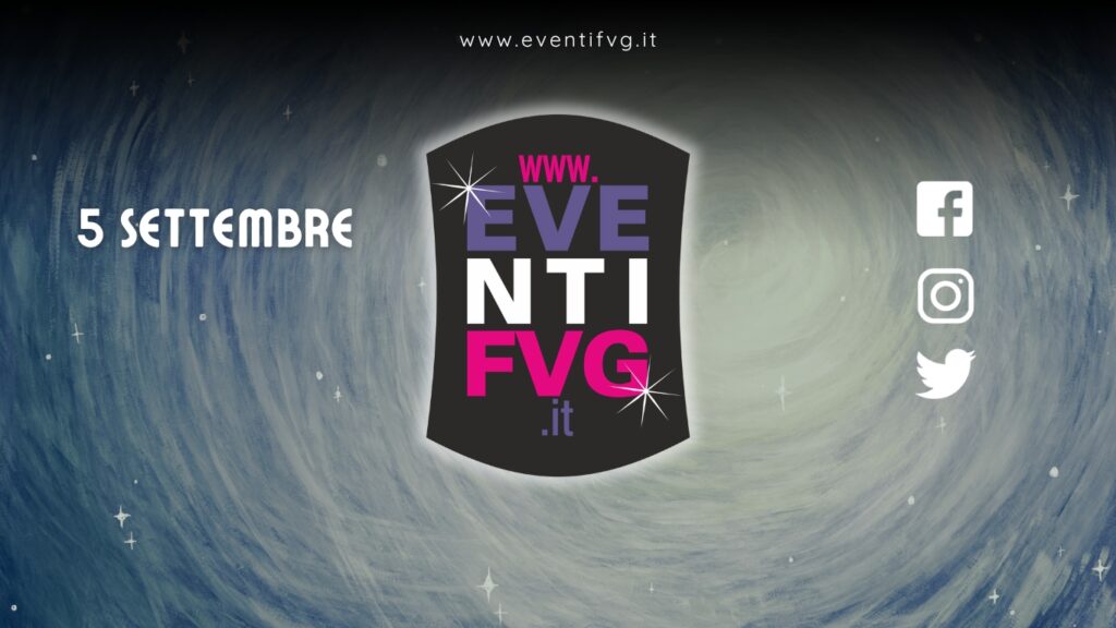 eventifvg 5 settembre